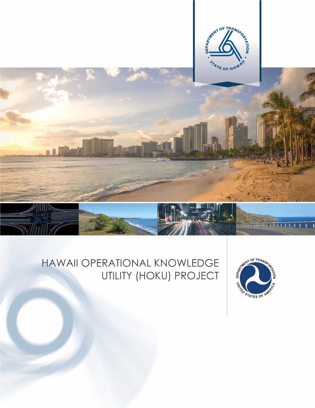 Hawaii Operational Knowledge Utility (Hoku) Project