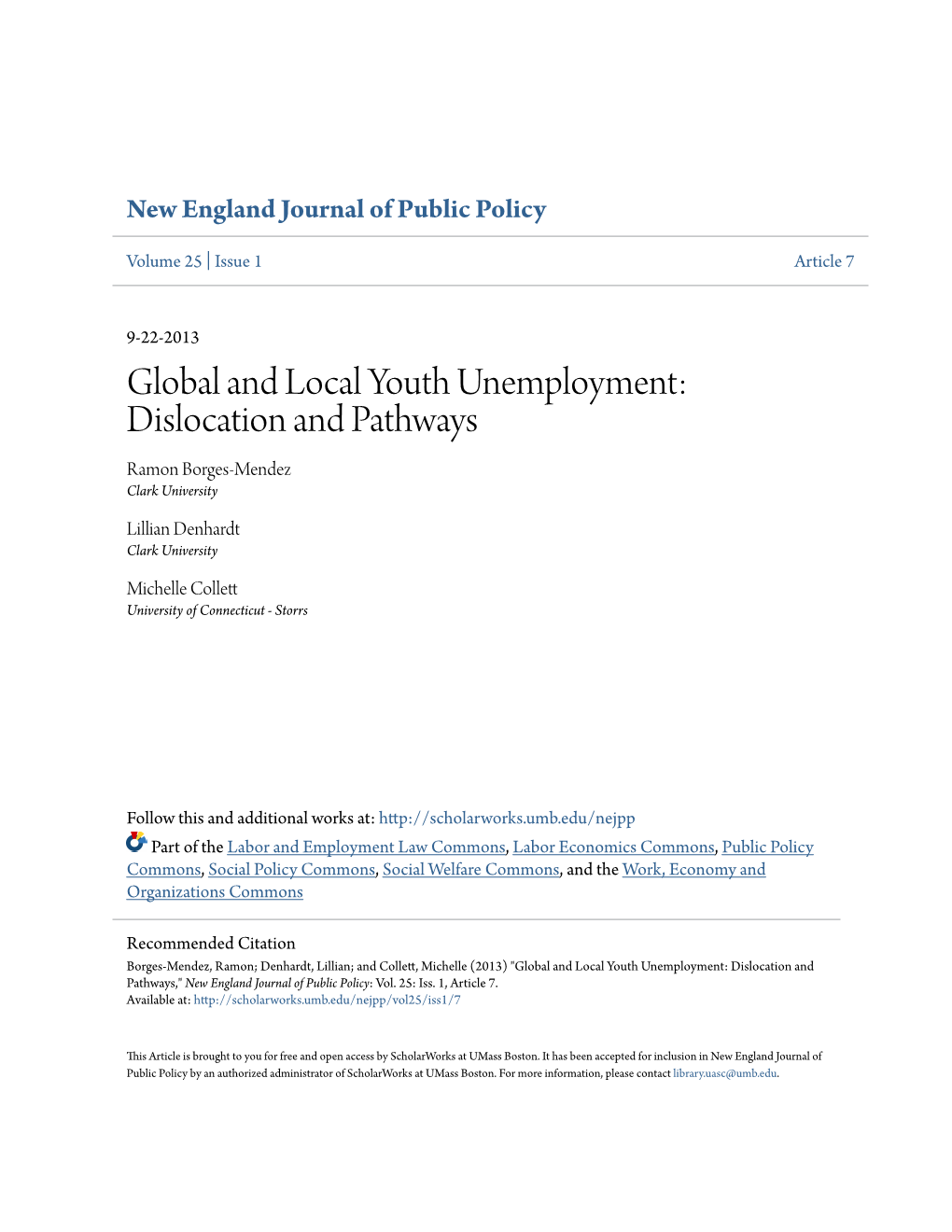 Global and Local Youth Unemployment: Dislocation and Pathways Ramon Borges-Mendez Clark University