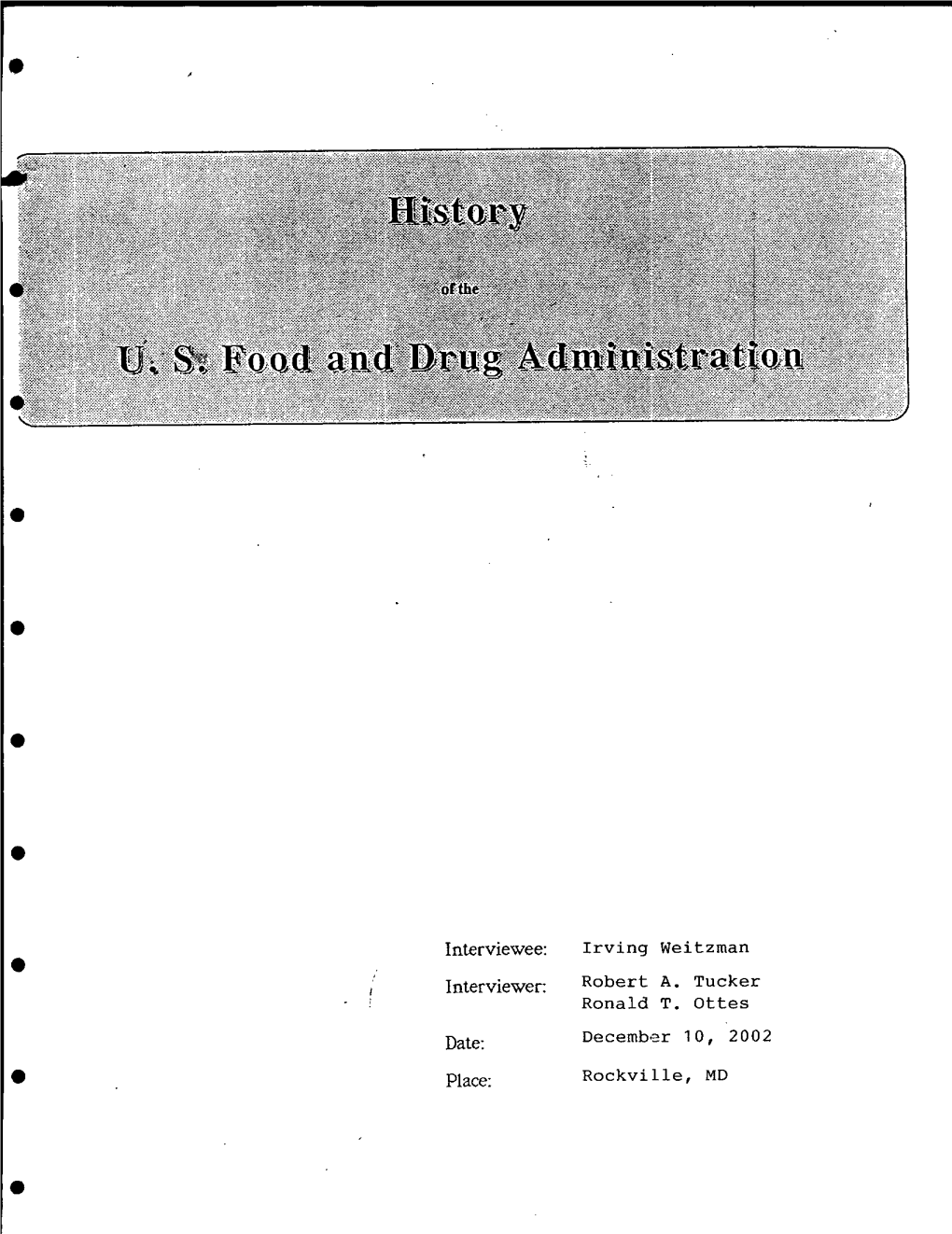 FDA Oral History, Weitzman