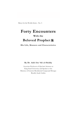 Forty Encounters with the Beloved Prophet -Blessings and Peace Be
