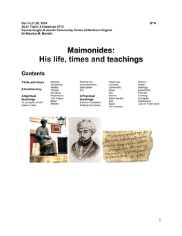 Maimonides: His Life, Times and Teachings