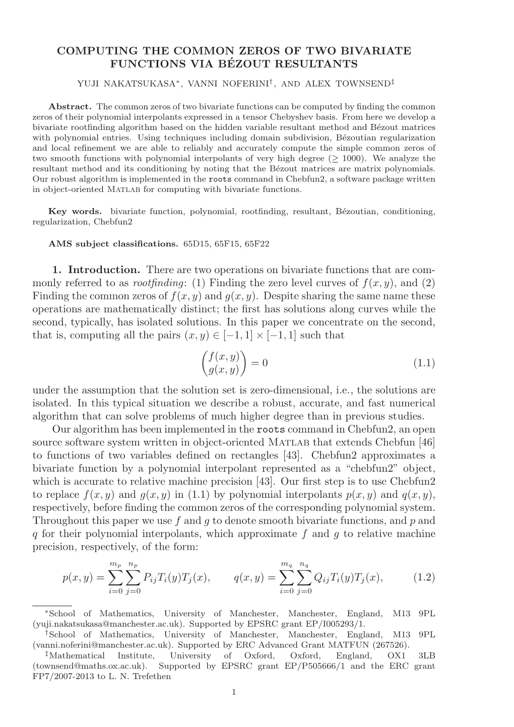 Computing the Common Zeros of Two Bivariate Functions Via B Ezout´ Resultants