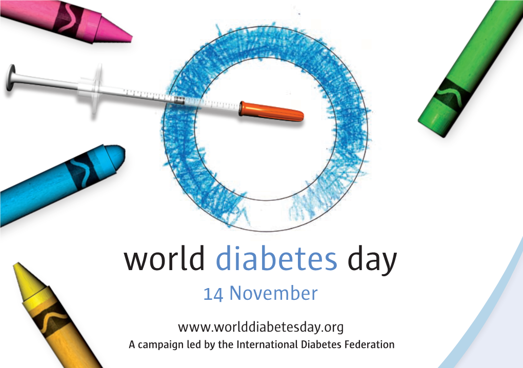 World Diabetes Day Take Place? Professionals, Healthcare Authorities, and Individuals Who Want to Make a Difference