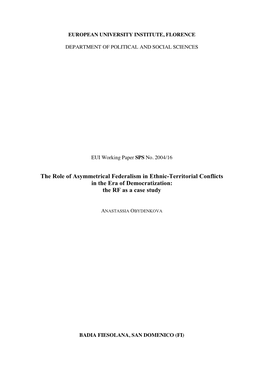 The Role of Asymmetrical Federalism in Ethnic-Territorial Conflicts in the Era of Democratization: the RF As a Case Study