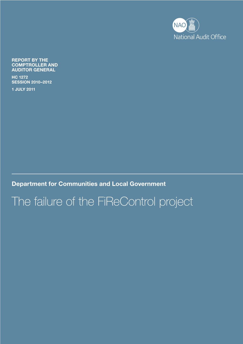 The Failure of the Firecontrol Project Our Vision Is to Help the Nation Spend Wisely