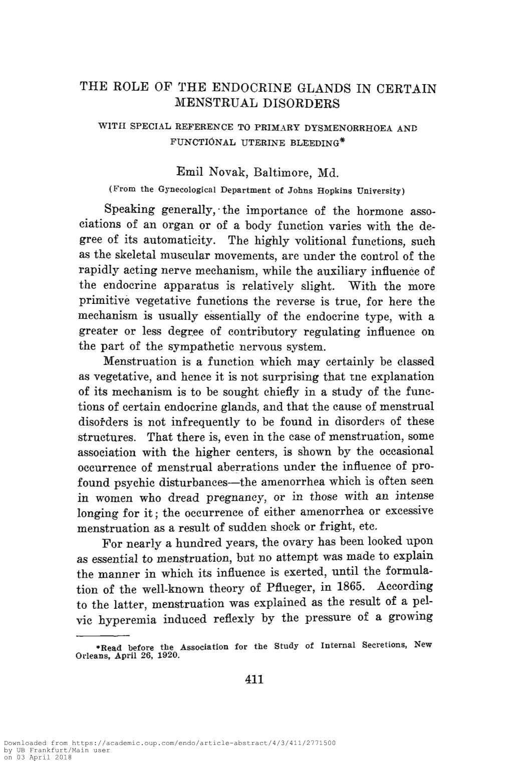 THE EOLE of the ENDOCRINE GLANDS in CERTAIN MENSTRUAL DISORDERS Emil Novak, Baltimore, Md. Speaking Generally, • the Importanc