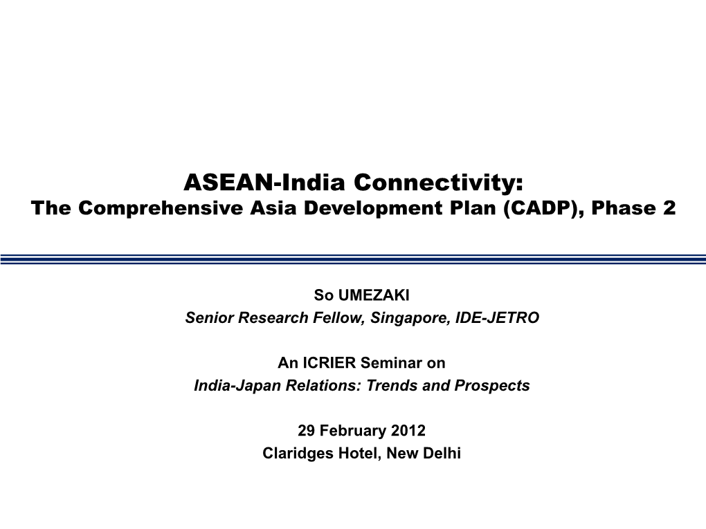 Key Projects Under the Master Plan on ASEAN Connectivity