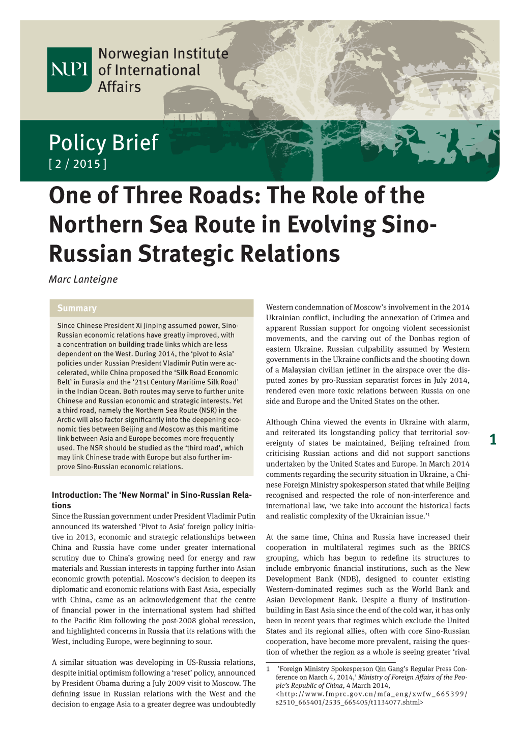 The Role of the Northern Sea Route in Evolving Sino- Russian Strategic Relations Marc Lanteigne