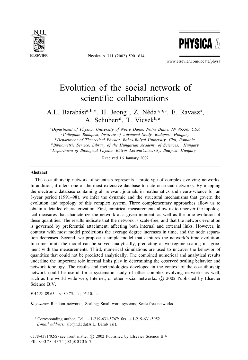 Evolution of the Social Network of Scientific Collaborations