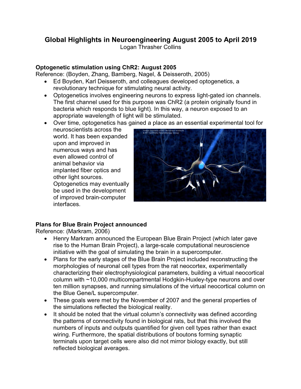 Global Highlights in Neuroengineering August 2005 to April 2019 Logan Thrasher Collins