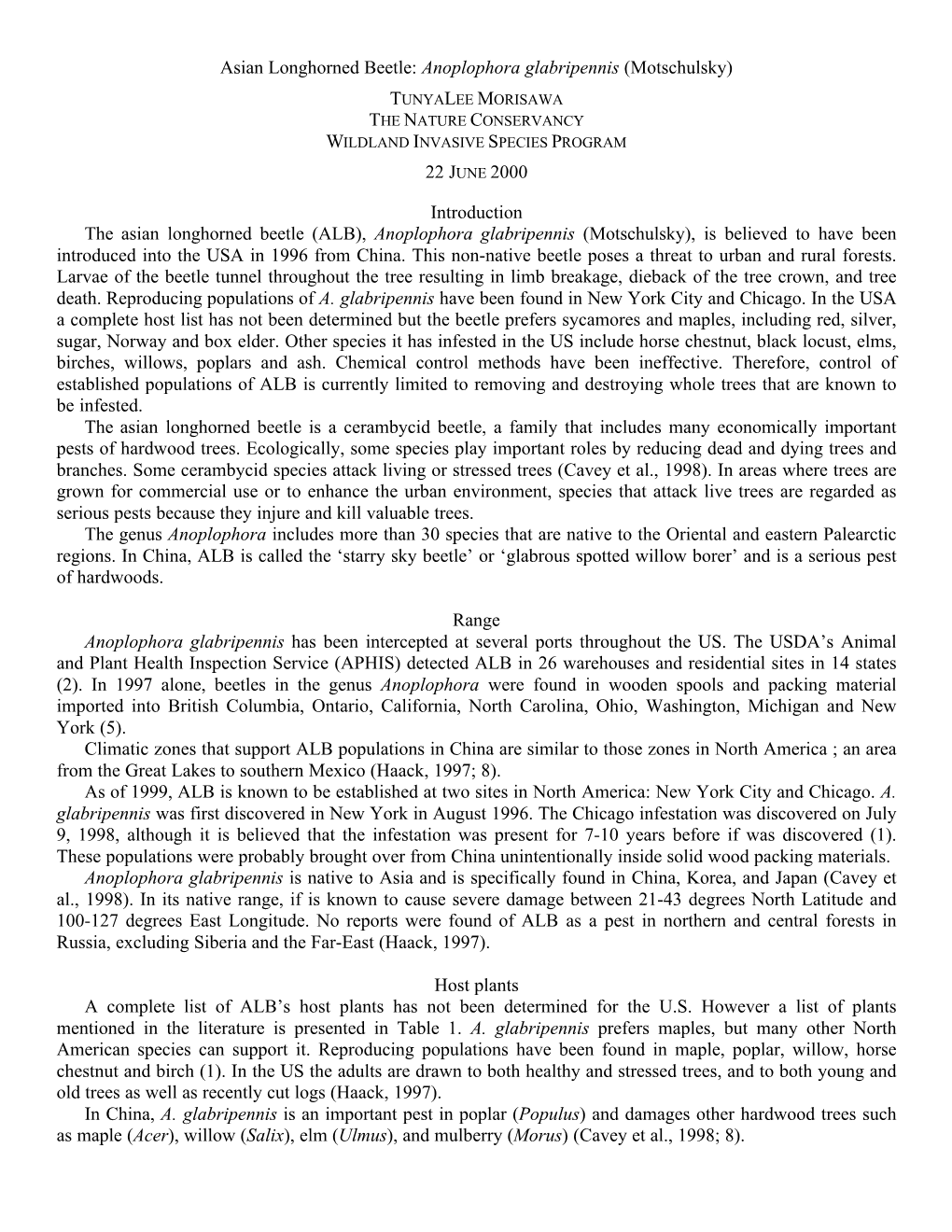 Asian Longhorned Beetle: Anoplophora Glabripennis (Motschulsky) TUNYALEE MORISAWA the NATURE CONSERVANCY WILDLAND INVASIVE SPECIES PROGRAM 22 JUNE 2000