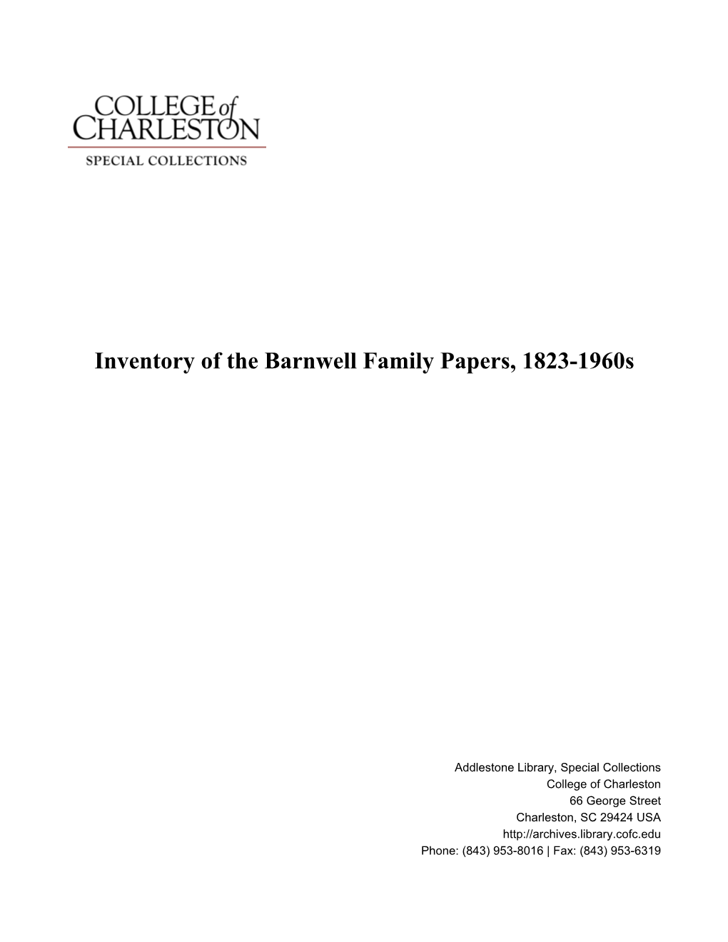 Inventory of the Barnwell Family Papers, 1823-1960S