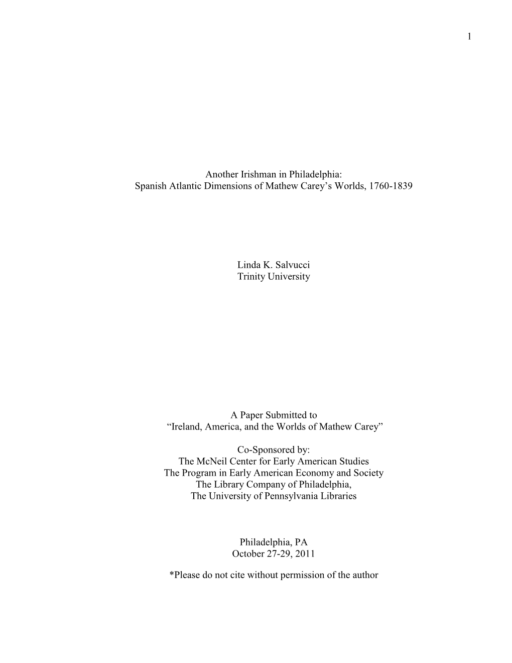 Spanish Atlantic Dimensions of Mathew Carey's Worlds, 1760-1839