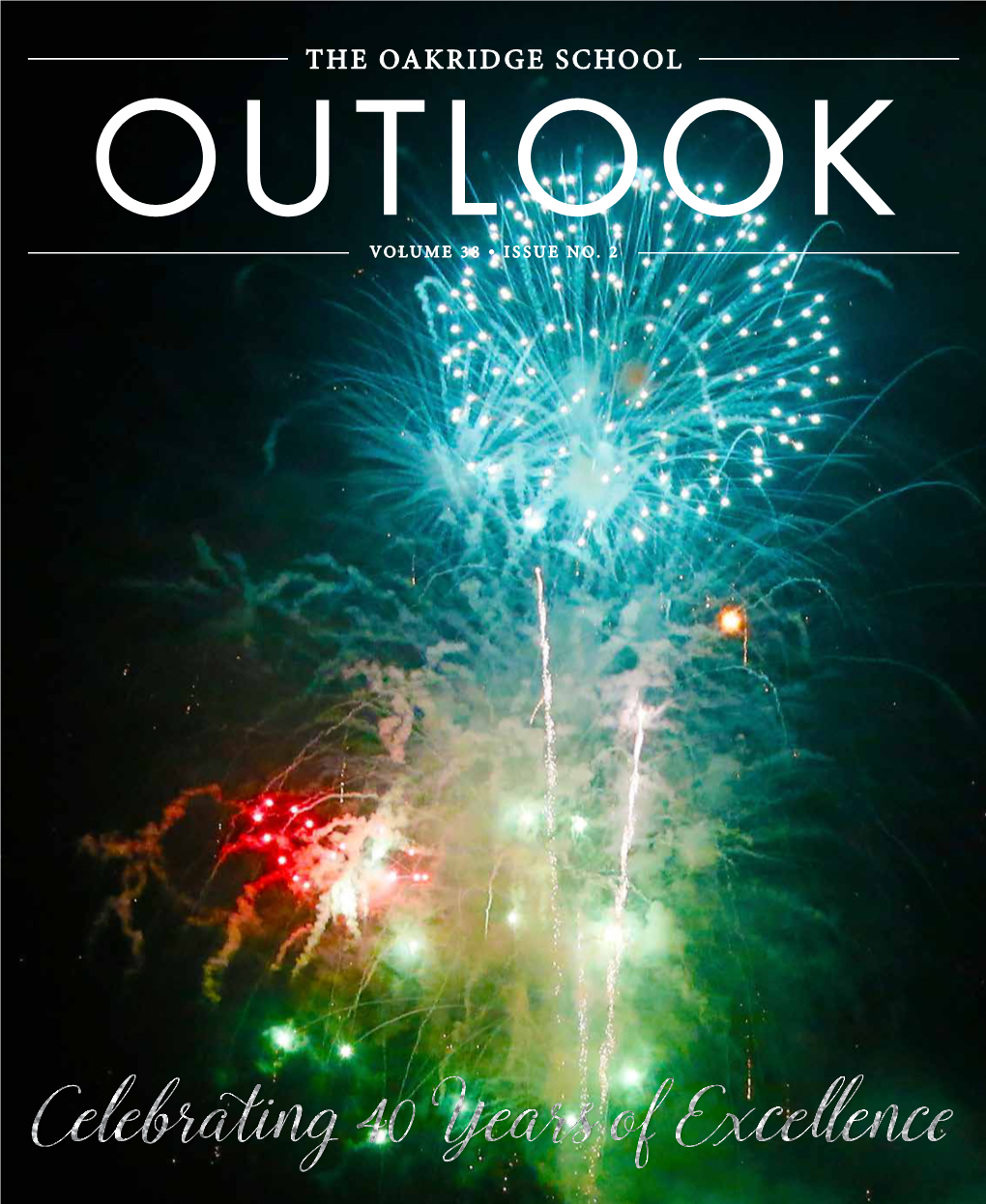 Outlook Volume 38 • Issue No