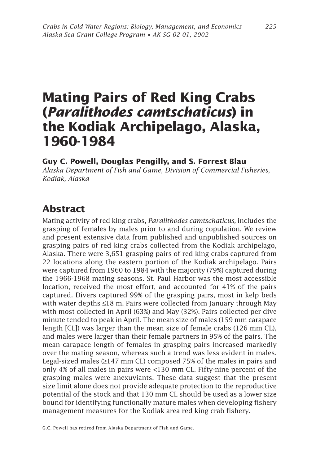 Crabs in Cold Water Regions: Biology, Management, and Economics 225 Alaska Sea Grant College Program • AK-SG-02-01, 2002