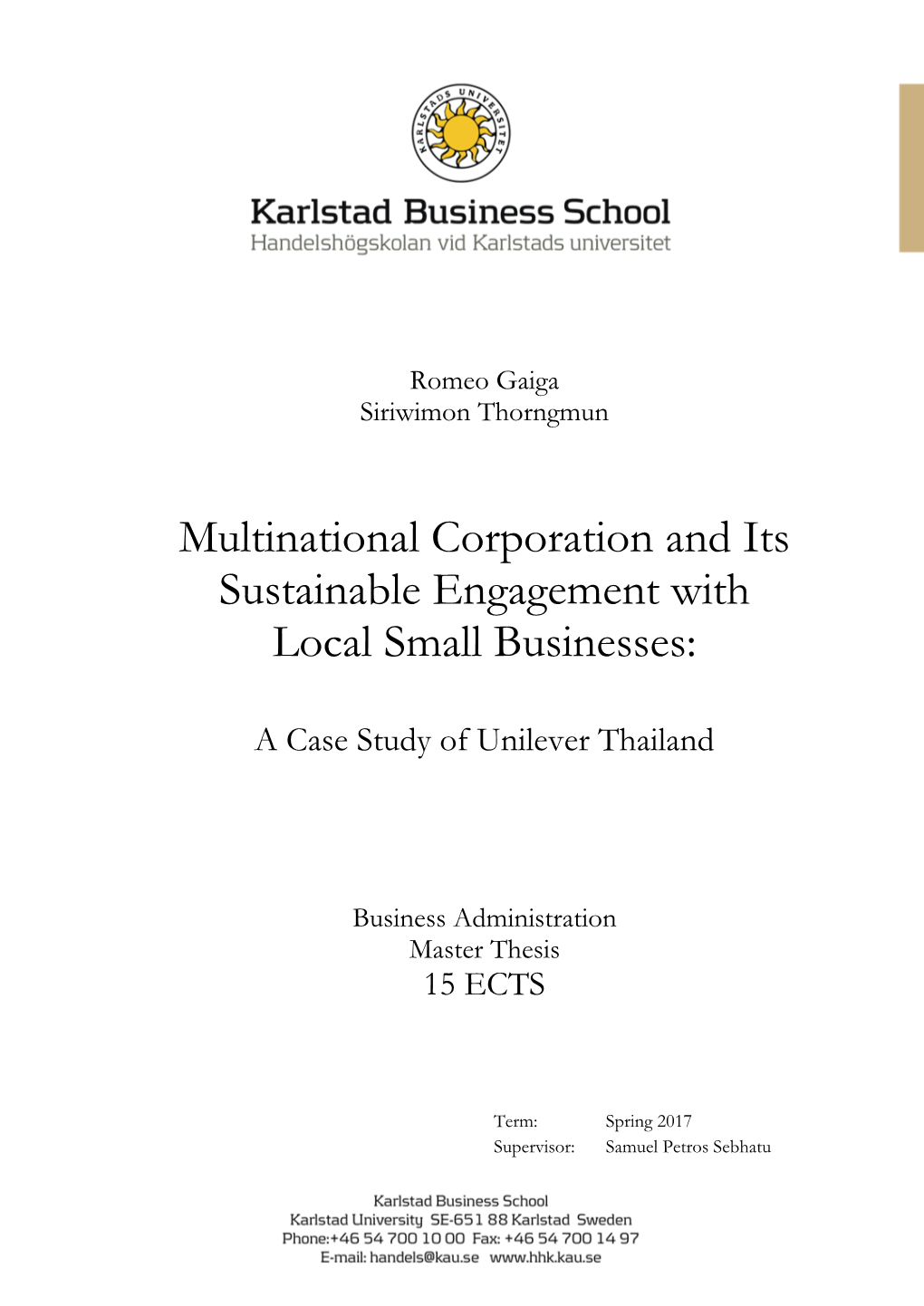 Multinational Corporation and Its Sustainable Engagement with Local Small Businesses