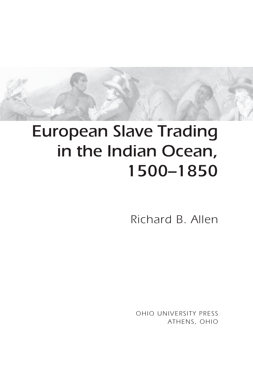 European Slave Trading in the Indian Ocean, 1500–1850