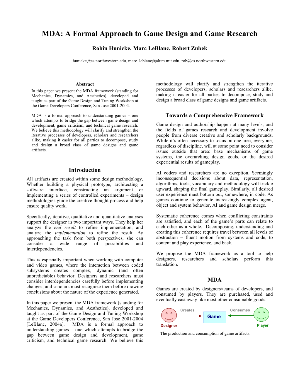 The MDA Framework: a Formal Approach to Game Design and Game Research