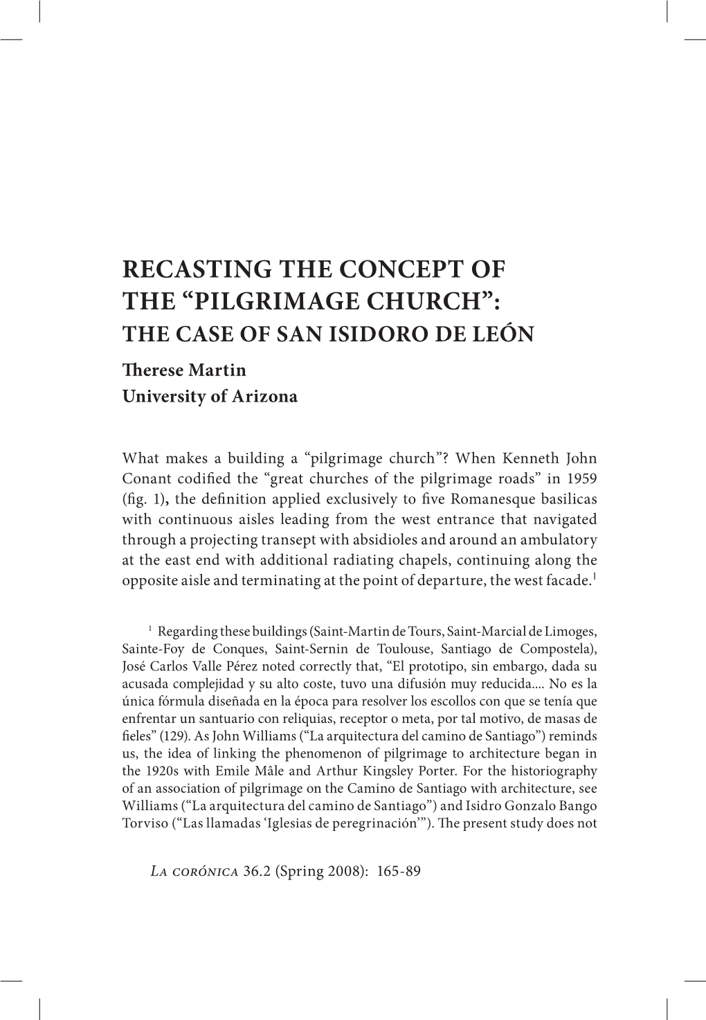 PILGRIMAGE CHURCH”: the CASE of SAN ISIDORO DE LEÓN Therese Martin University of Arizona