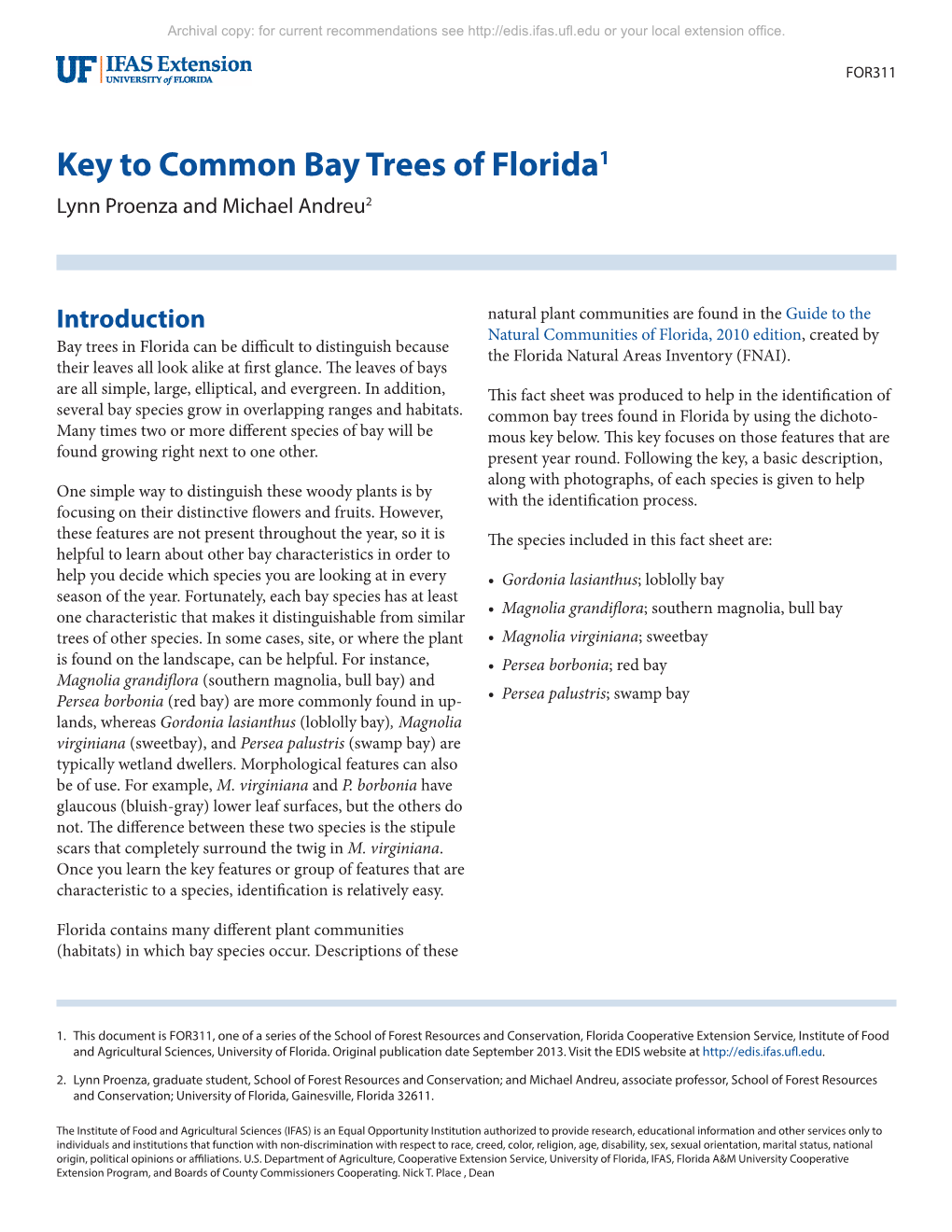 Key to Common Bay Trees of Florida1 Lynn Proenza and Michael Andreu2