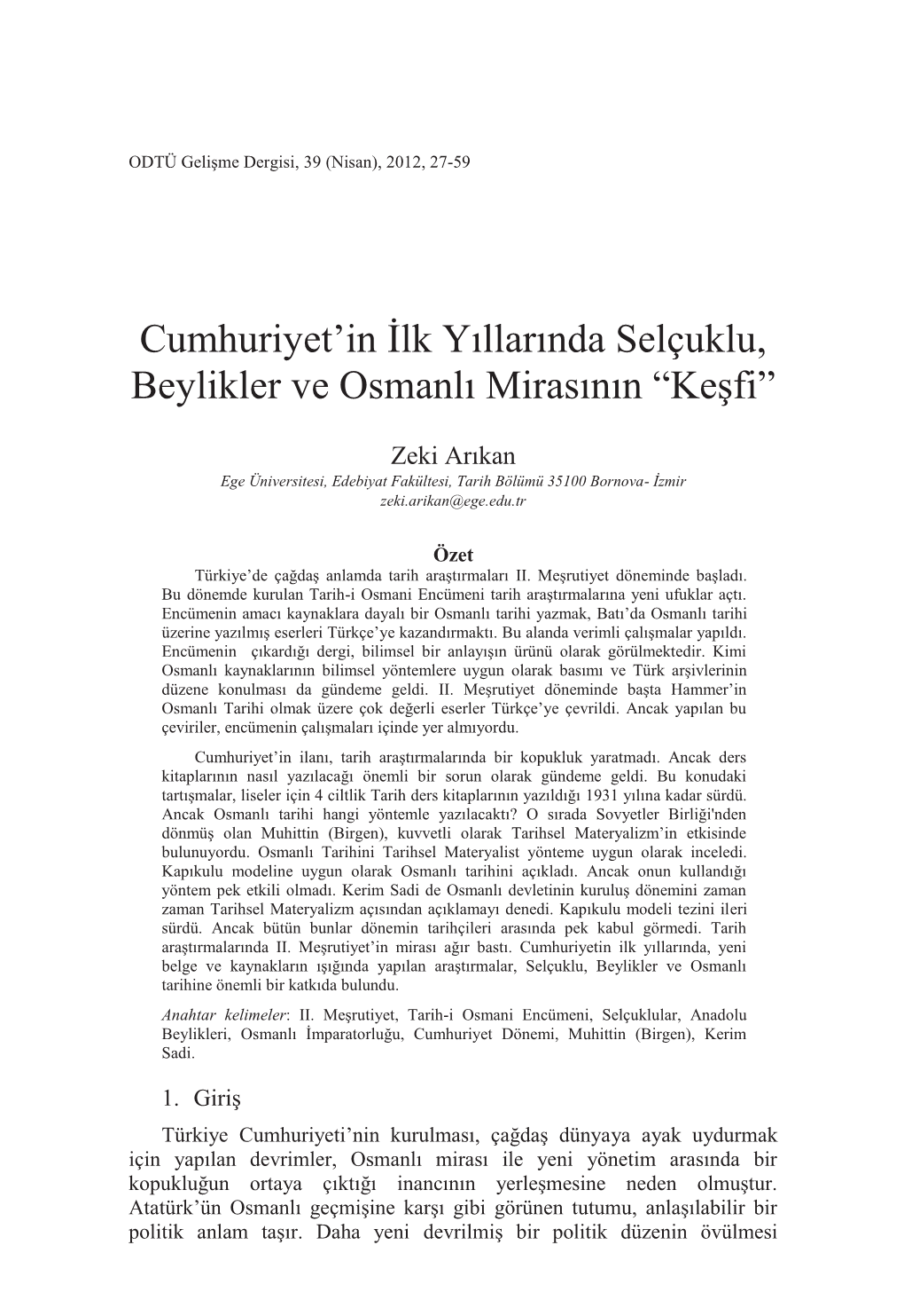 Cumhuriyet'in İlk Yıllarında Selçuklu, Beylikler Ve Osmanlı Mirasının “Keşfi”