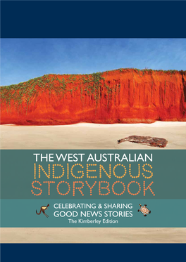 The WA Indigenous Storybook Which Focuses on the Beautiful East and West Kimberley Regions