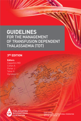 TIF Guidelines for the Management of Transfusion Dependent
