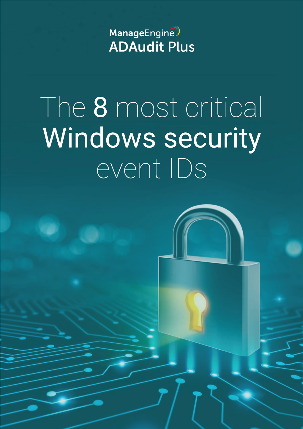 The 8 Most Critical Windows Security Event Ids Table of Contents DocsLib