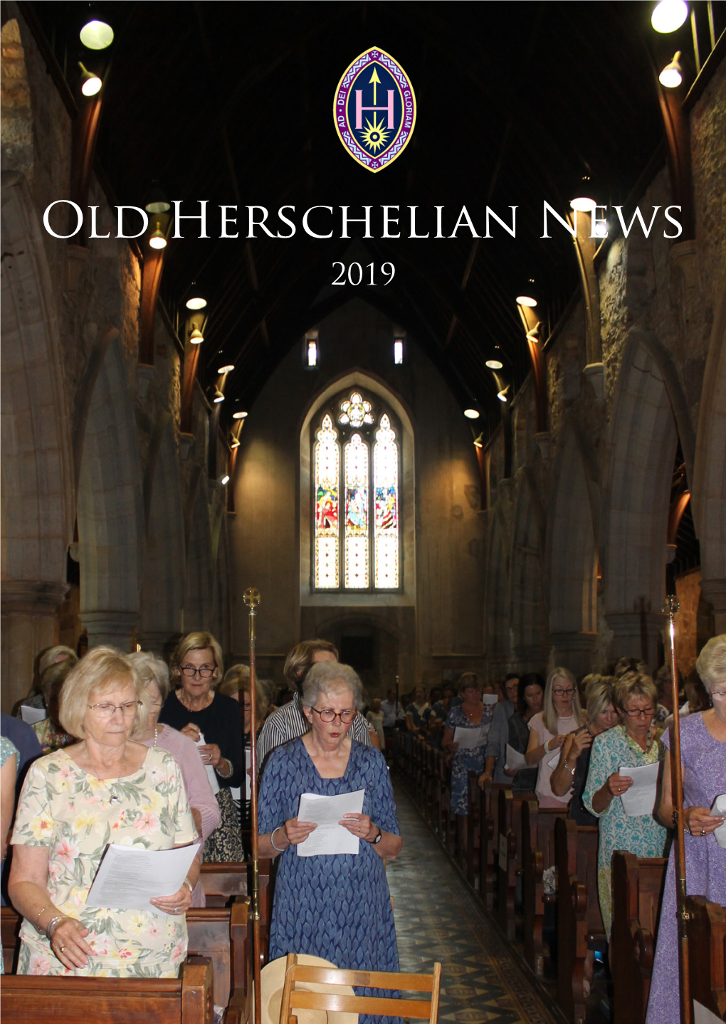 Old Herschelian News 2019 Old Herschelian News 2019 OHA NEWS STAYING CONNECTED