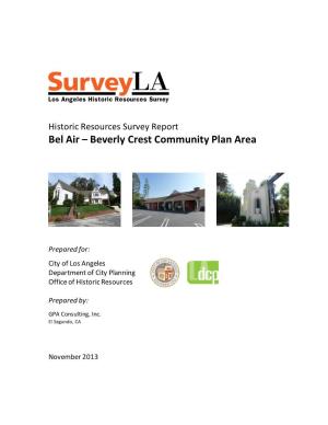Historic Resources Survey Report Bel Air – Beverly Crest Community Plan Area
