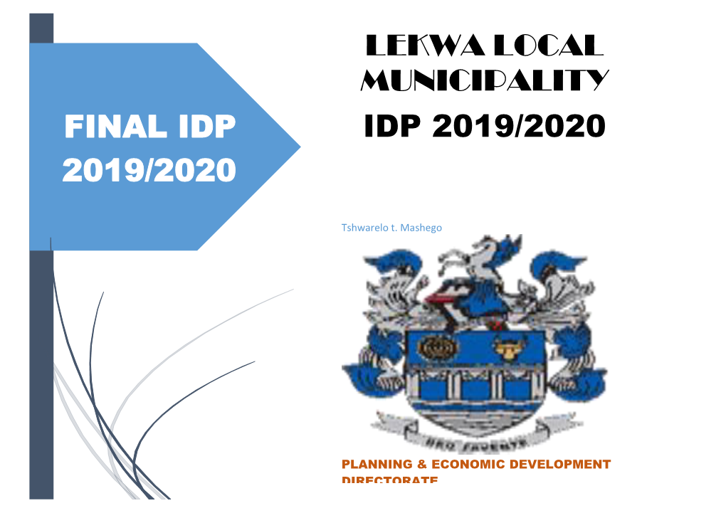 Lekwa Local Municipality Included; These Municipalities Primarily Had Difficulties Delivering Expected Services to Communities