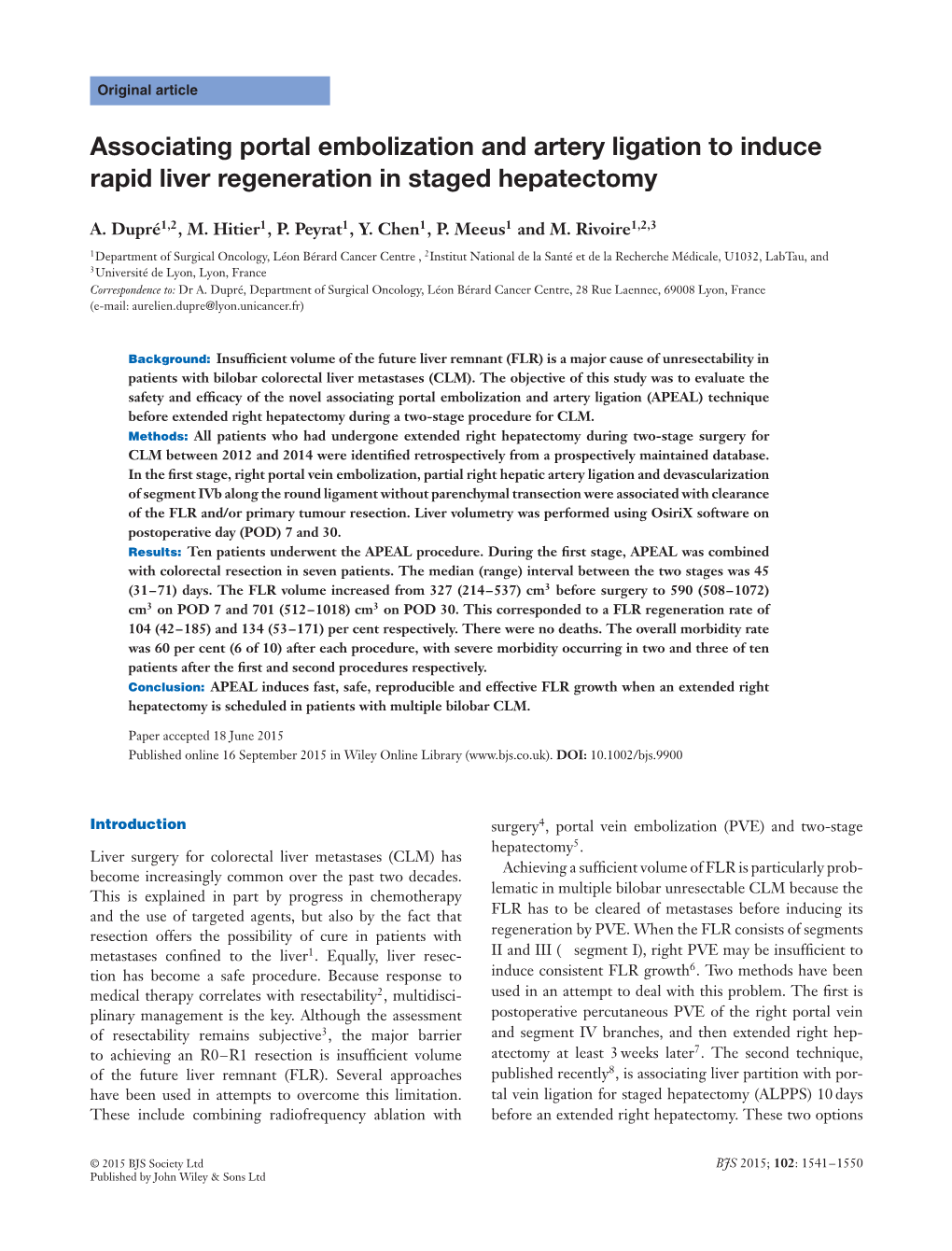 Associating Portal Embolization and Artery Ligation to Induce Rapid Liver Regeneration in Staged Hepatectomy