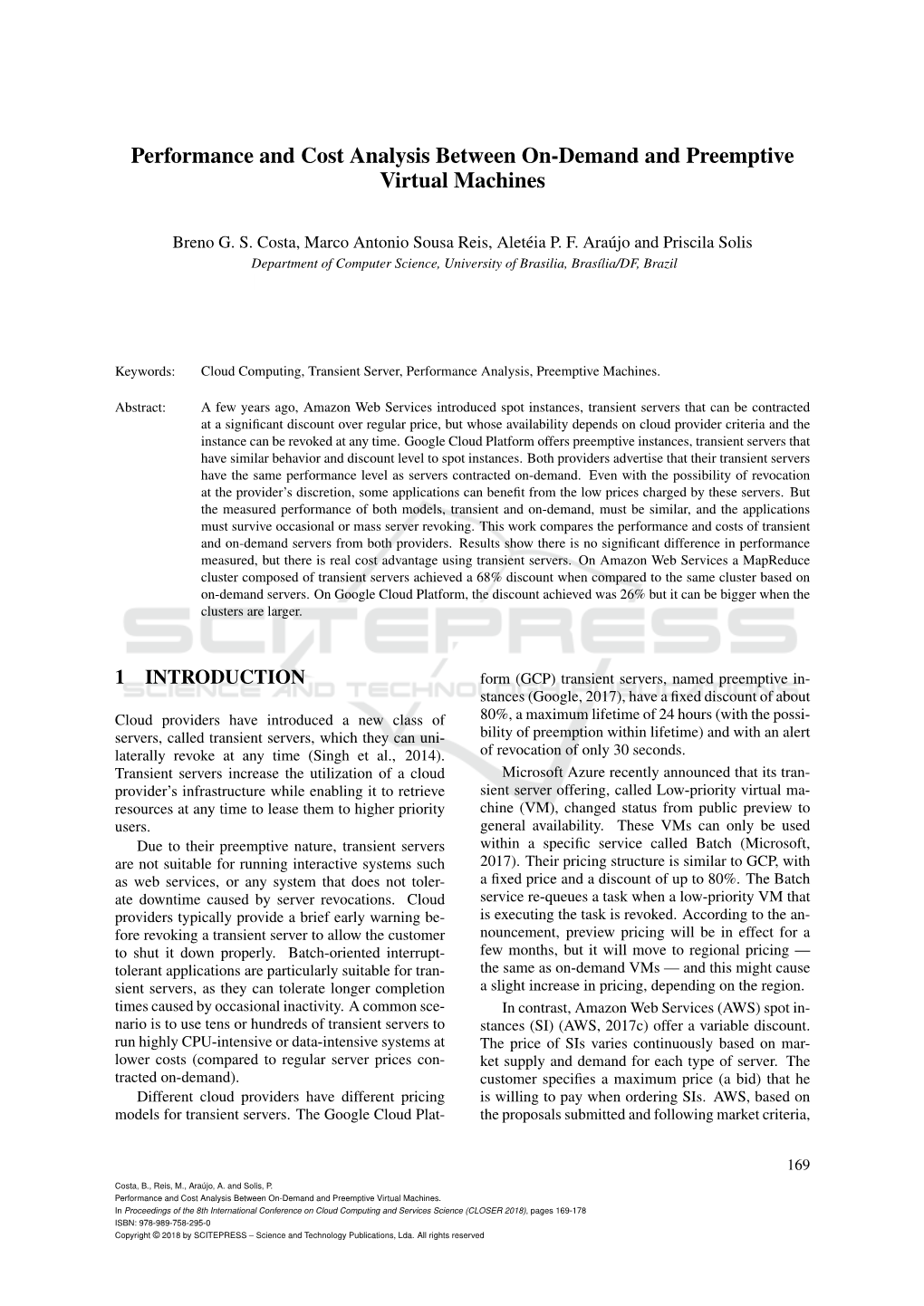 Performance and Cost Analysis Between On-Demand and Preemptive Virtual Machines