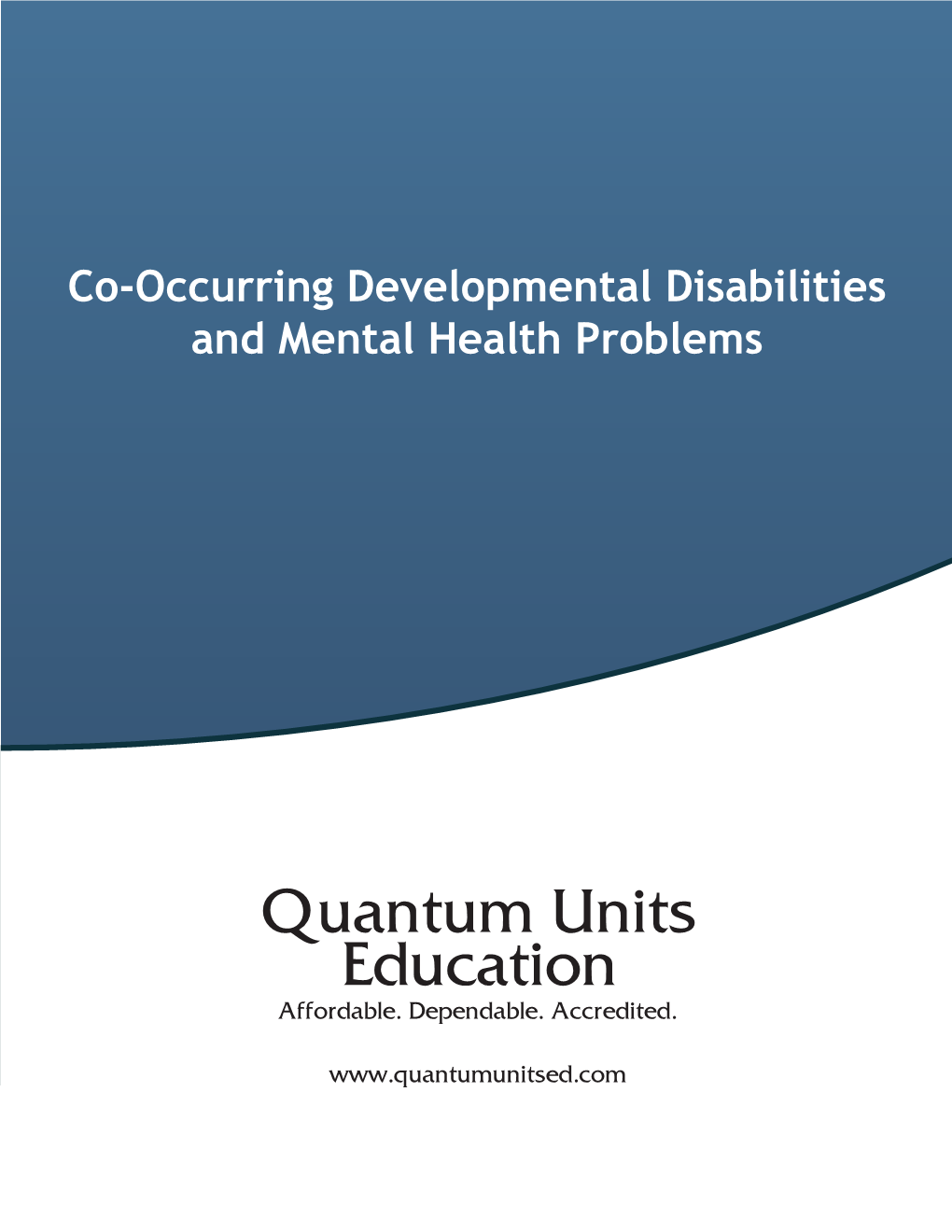 Co-Occurring Developmental Disabilities and Mental Health