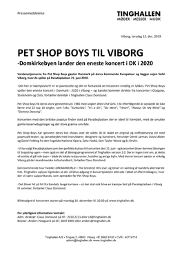 PET SHOP BOYS TIL VIBORG -Domkirkebyen Lander Den Eneste Koncert I DK I 2020