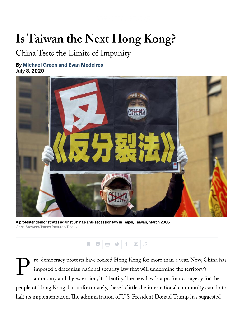 Is Taiwan the Next Hong Kong? China Tests the Limits of Impunity by Michael Green and Evan Medeiros July 8, 2020