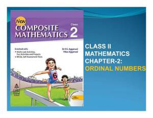 CLASS II MATHEMATICS CHAPTER-2: ORDINAL NUMBERS Cardinal Numbers - the Numbers One, Two, Three