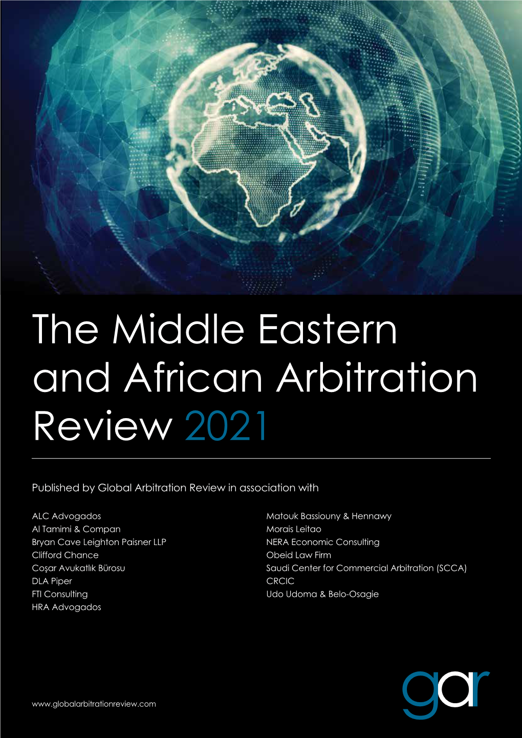 The Middle Eastern and African Arbitration Review 2021 –