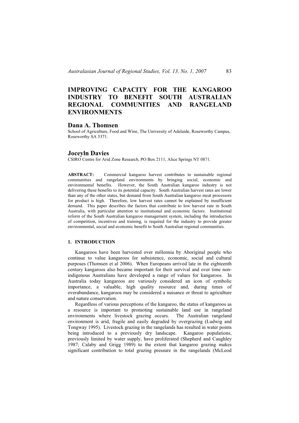 IMPROVING CAPACITY for the KANGAROO INDUSTRY to BENEFIT SOUTH AUSTRALIAN REGIONAL COMMUNITIES and RANGELAND ENVIRONMENTS Dana A