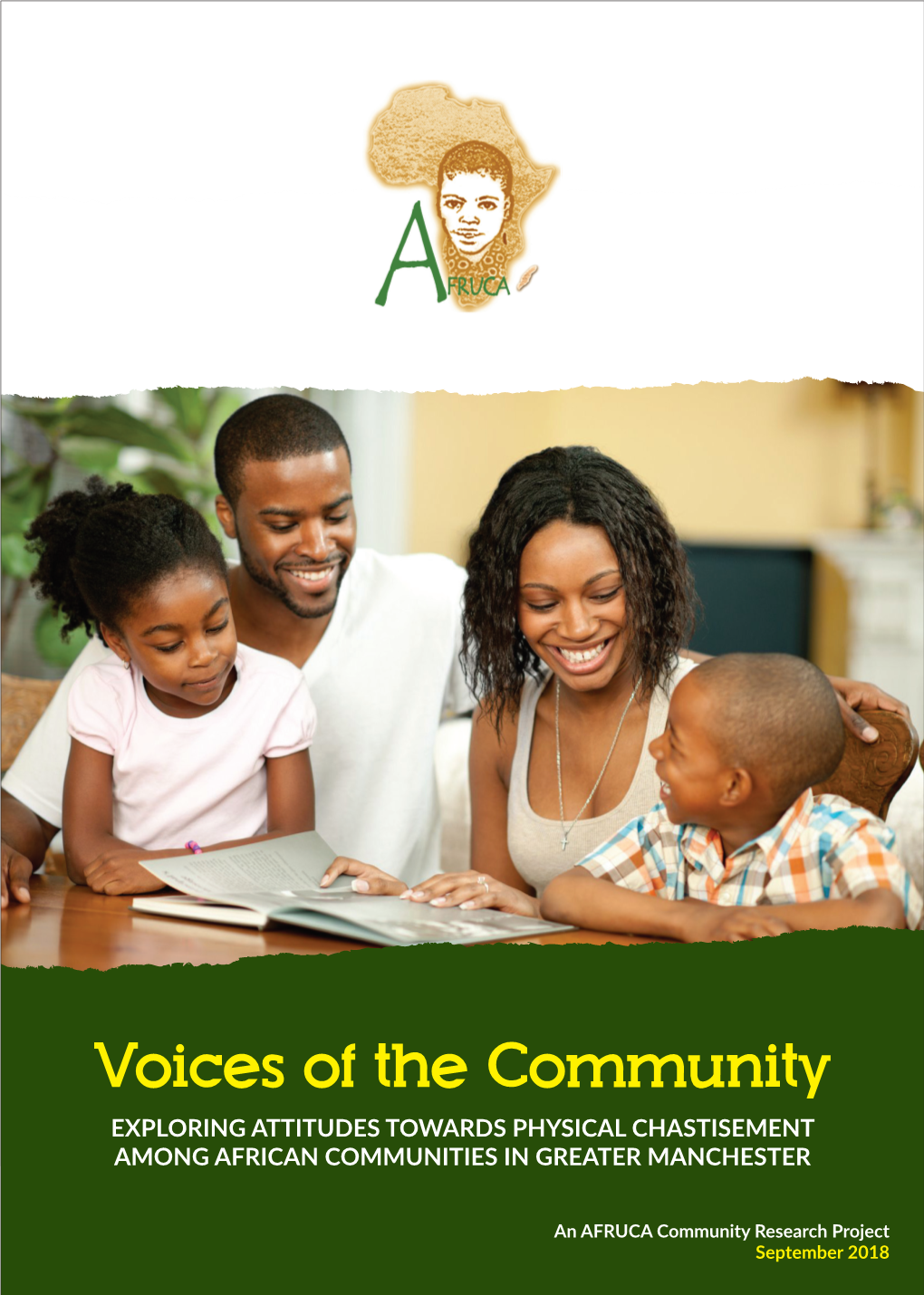 Voices of the Community EXPLORING ATTITUDES TOWARDS PHYSICAL CHASTISEMENT AMONG AFRICAN COMMUNITIES in GREATER MANCHESTER