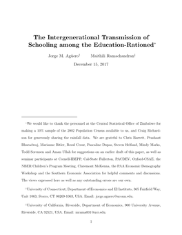 The Intergenerational Transmission of Schooling Among the Education-Rationed∗