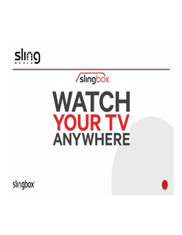 Slingbox M1 Is Released  Today: +300 Employees, Sold in 22+ Countries, in 5,000+ Stores, with 50+ Industry Awards