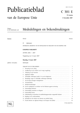 Publicatieblad C 301 E 50E Jaargang Van De Europese Unie 13 December 2007