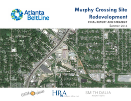 Murphy Crossing Site Redevelopment FINAL REPORT and STRATEGY Summer 2016