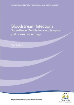 Bloodstream Infections Surveillance Module for Rural Hospitals and Non-Acute Settings