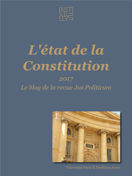 L'état De La Constitution 2017 Le Blog De La Revue Jus Politicum