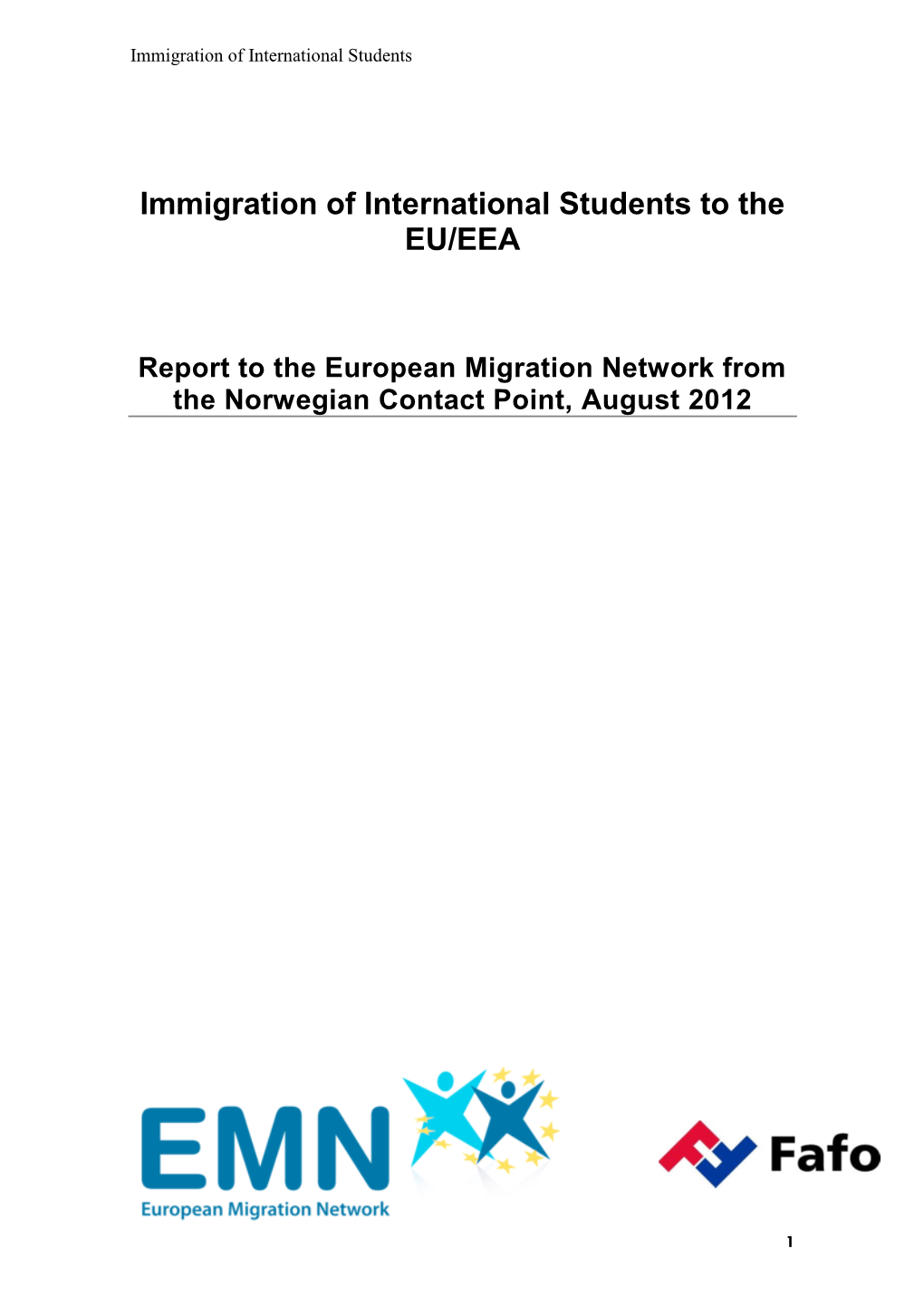 Immigration of International Students to the EU/EEA