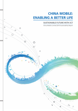 2010 SUSTAINABILITY REPORT China Mobile: Enabling a Better Life