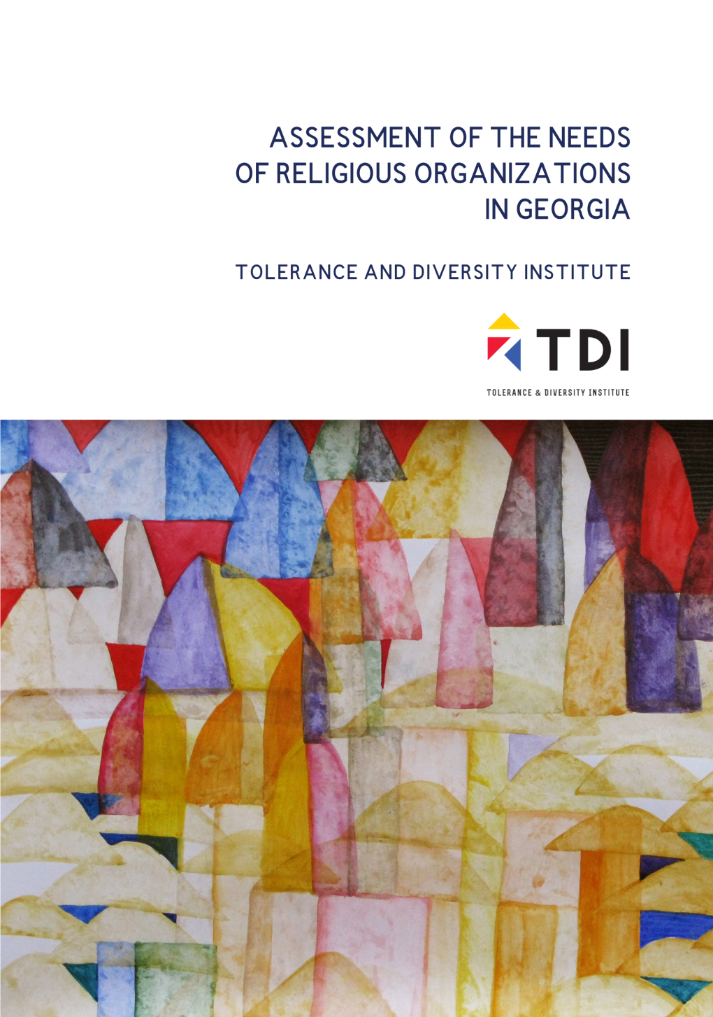 Assessment of the Needs of Religious Organizations in Georgia
