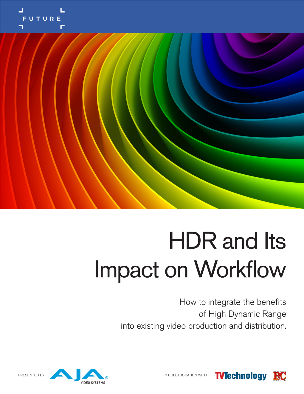 HDR and Its Impact on Workflow